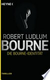 ¬Die¬ Bourne Identität: Roman