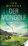 Der Mongole - Tod eines Nomaden: Kriminalroman