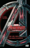Marvel Avengers Age of Ultron: Die Helden kehren zurück - Kinderbuch ab 10 Jahren