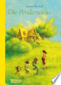 Die Penderwicks, Band 1: Die Penderwicks