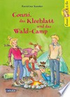 Conni & Co 14: Conni, das Kleeblatt und das Wald-Camp