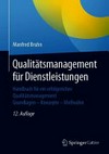 Qualitätsmanagement für Dienstleistungen: Handbuch für ein erfolgreiches Qualitätsmanagement