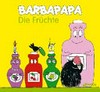 Barbapapa - Die Früchte