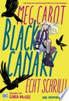 Black Canary: Echt schrill!