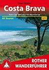 Costa Brava: vom Cap de Creus bis Montserrat : 67 ausgewählte Tal- und Höhenwanderungen