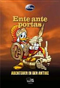 Ente ante Portas - Abenteuer in der Antike