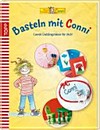 Basteln mit Conni: Connis Lieblingsideen für dich!
