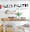 Alles Paletti! DIY-Möbel aus Paletten und Weinkisten