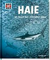 Haie: im Reich der schnellen Jäger