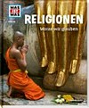 Religionen: woran wir glauben