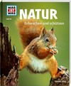 Natur: erforschen und schützen