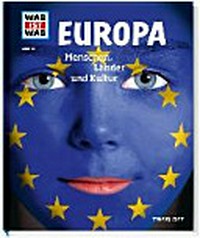 Europa: Menschen, Länder und Kultur