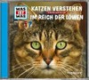 Katzen verstehen. Im Reich der Löwen: Hörspiel ; 2 Themen auf einer CD!