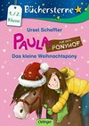 Paula auf dem Ponyhof - Das kleine Weihnachtspony