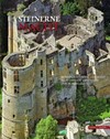 Steinerne Macht: Burgen, Festungen, Schlösser in Lothringen, Luxemburg und im Saarland