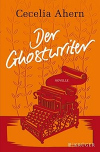 ¬Der¬ Ghostwriter: Novelle