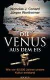 ¬Die¬ Venus aus dem Eis: wie vor 40000 Jahren unsere Kultur entstand