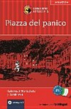 Piazza del panico [das spannende Sprachtraining ; Lernziel Italienisch Grundwortschatz ; 3 Kurzkrimis für mittleres Sprachniveau ; ab B1]