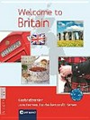 Welcome to Britain: Großbritannien zum Lernen, Entdecken und Erleben ; [A2 - B2]