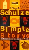 Simple Storys: ein Roman aus der ostdeutschen Provinz