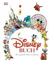 ¬Das¬ Disney-Buch - Die magische Welt von Disney