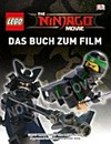 ¬The¬ LEGO Ninjago Movie - das Buch zum Film
