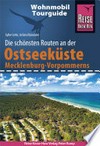 ¬Die¬ schönsten Routen an der Ostseeküste Mecklenburg-Vorpommerns [mit Rügen und Usedom]