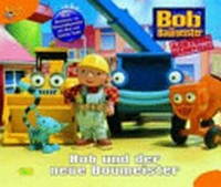 Bobs und der neue Baumeister