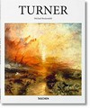 J. M. W. Turner: 1775 - 1851 ; die Welt des Lichts und der Farbe