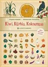 Kiwi, Kürbis, Kokosnuss: 100x Obst und Gemüse