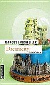 Dreamcity: Kollers siebter Fall