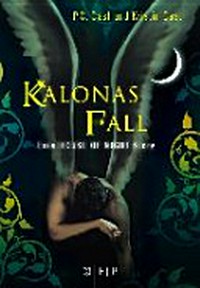 Kalonas Fall: eine House-of-Night-Story