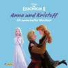 Anna und Kristoff: ein zauberhaftes Abenteuer