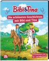 Bibi & Tina - Die schönsten Geschichten mit Bibi und Tina