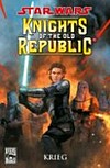 Star wars - Knights of the old republic 9: Krieg