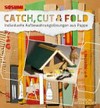 Catch, Cut & Fold: individuelle Aufbewahrungslösungen aus Pappe