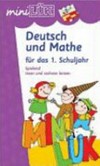 Mini LÜK - Deutsch und Mathe, 1. Schuljahr: spielend lesen und rechnen lernen