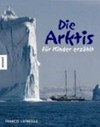 ¬Die¬ Arktis für Kinder erzählt