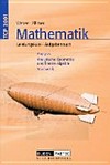 Gesamtband : Analysis, analytische Geometrie und lineare Algebra, Stochastik