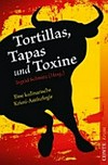 Tortillas, Tapas, und Toxine: eine kulinarische Krimi-Anthologie