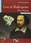 Love in Shakespeare: five stories